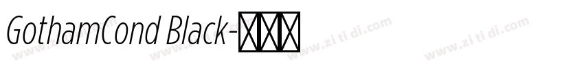 GothamCond Black字体转换
